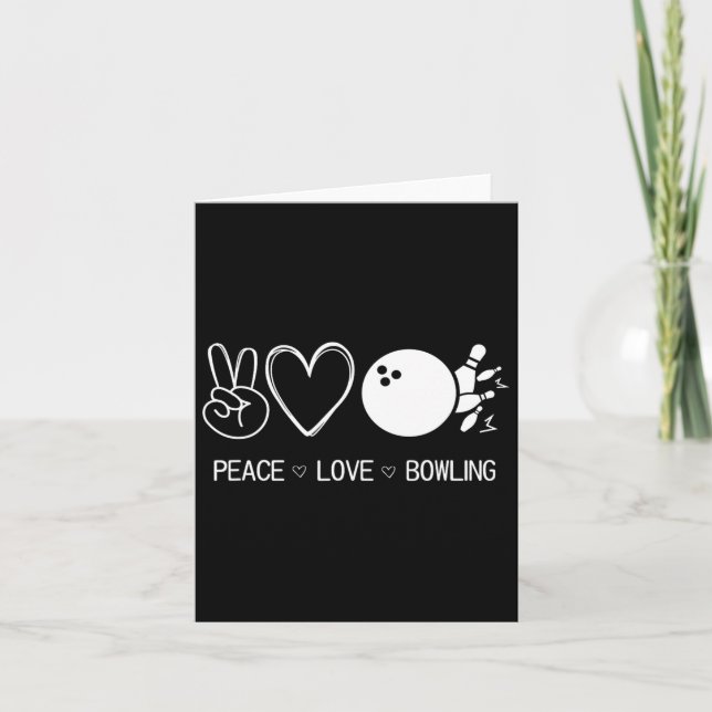 Peace Love Bowling  Card (Front)