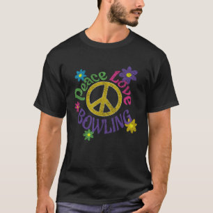 Peace Love Bowling  Distressed Flower Power Hippie T-Shirt