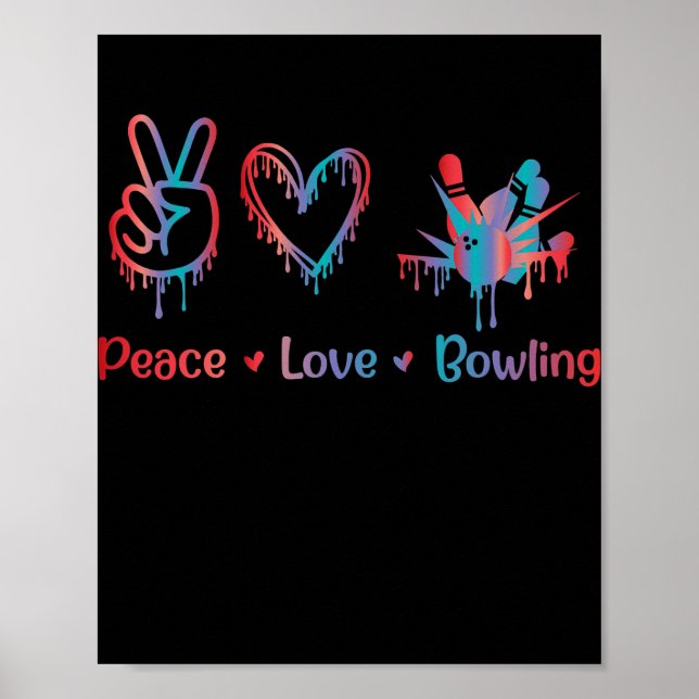 Peace Love Bowling Sublimation Bowling lover Men Poster (Front)