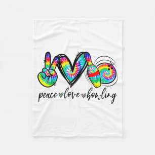 Peace Love Bowling Tie Dye Funny Bowling Lovers  Fleece Blanket