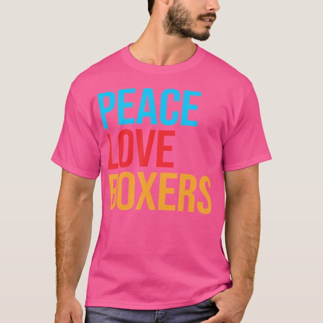 Peace Love Boxer T-Shirt (Front)