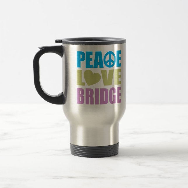 Peace Love Bridge Travel Mug (Left)