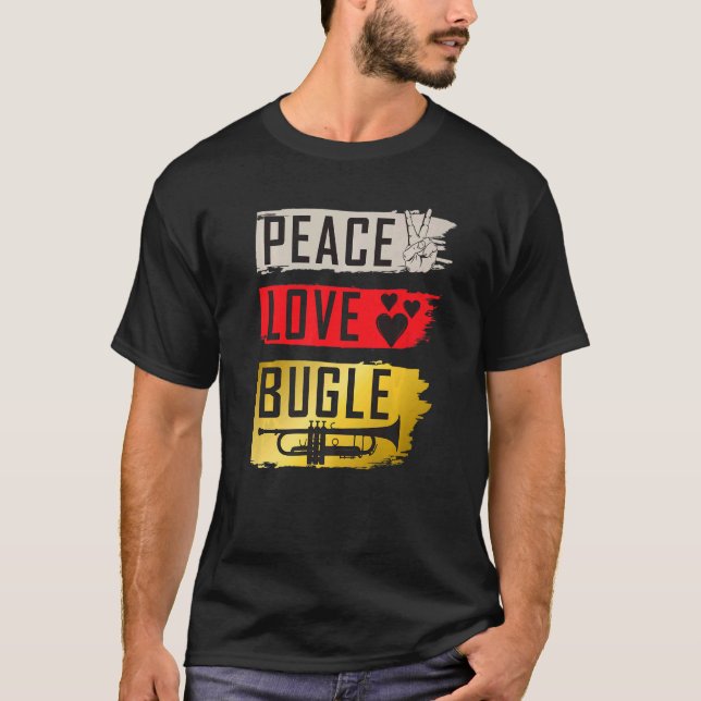 Peace Love Bugle Drumline Music Bugle Music Instru T-Shirt (Front)