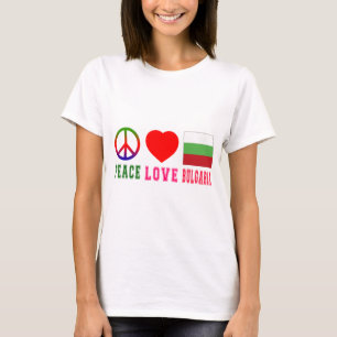 Peace Love Bulgaria T-Shirt