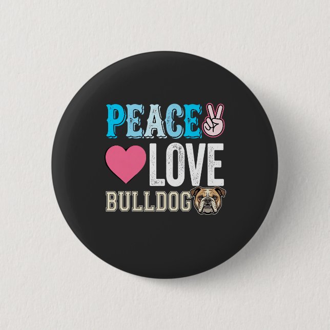 Peace Love Bulldog Vector 6 Cm Round Badge (Front)
