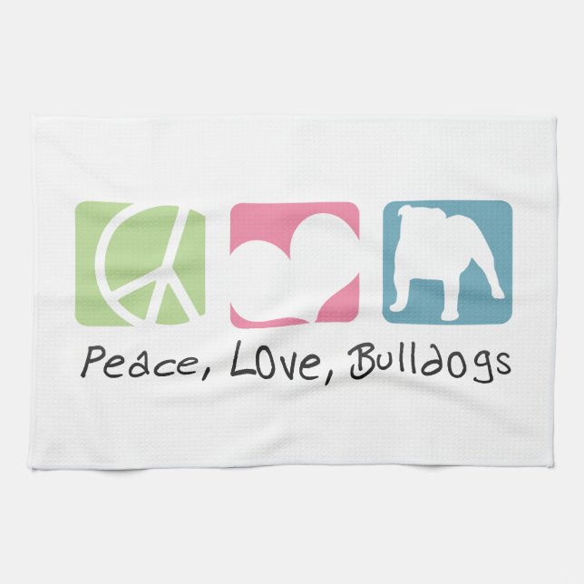 Peace Love Bulldogs Tea Towel (Horizontal)