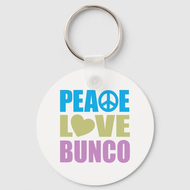 Peace Love Bunco Key Ring (Front)
