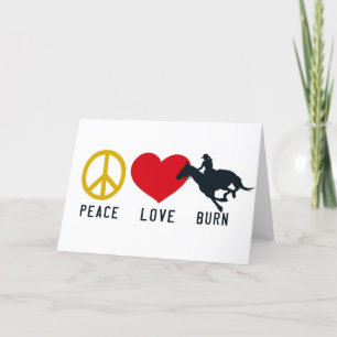 PEACE LOVE BURN Greeting Card