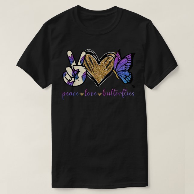 Peace Love Butterflies Butterfly Lovers Men Women  T-Shirt (Design Front)
