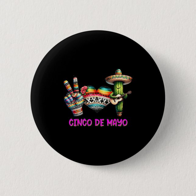 Peace love cactus cinco de mayo  6 cm round badge (Front)