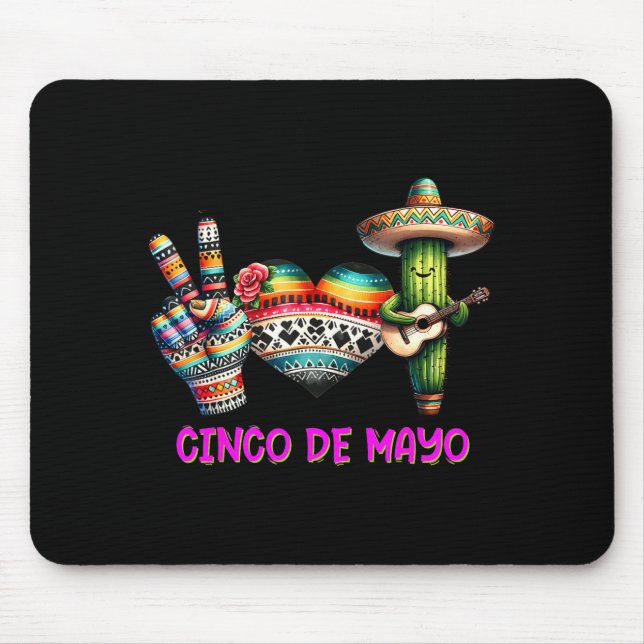 Peace love cactus cinco de mayo  mouse pad (Front)