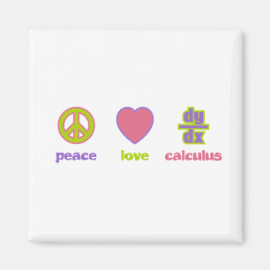 Peace, Love & Calculus Magnets