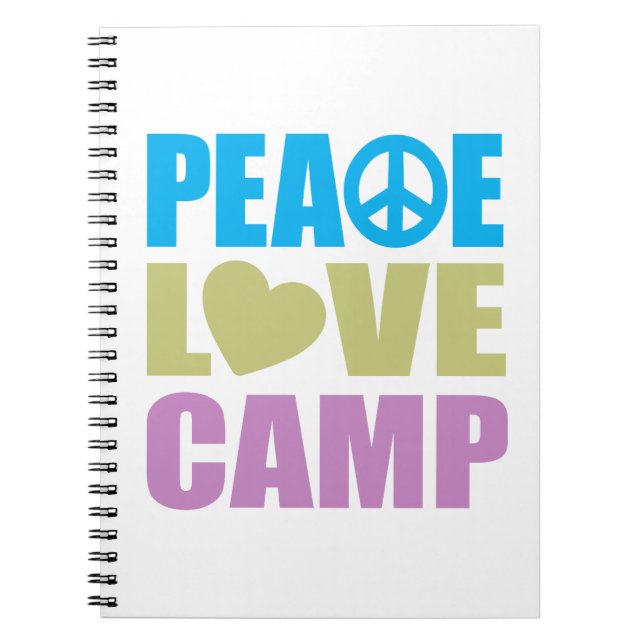 Peace Love Camp Spiral Notebook (Front)