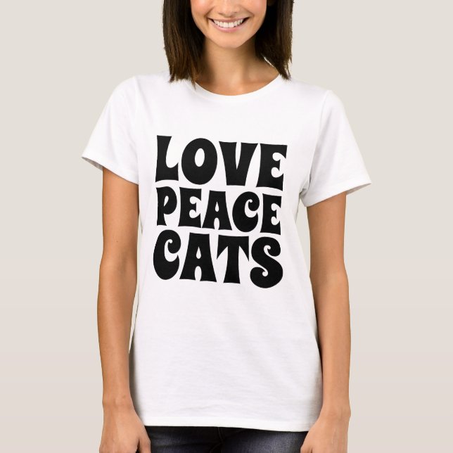 PEACE LOVE CATS, Cat Lover T-shirts  (Front)
