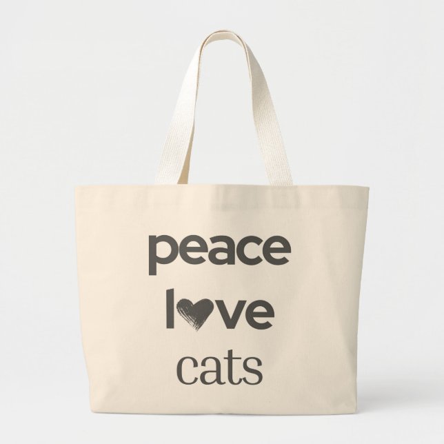 Peace Love Cats | Stylish Cat Lady Modern Graphic Large Tote Bag (Front)