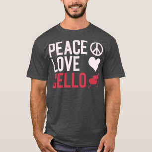 Peace Love Cello Cellist T-Shirt