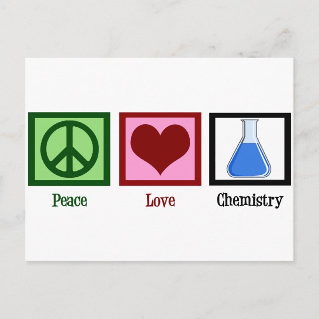 Peace Love Chemistry Postcard (Front)