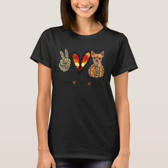 Peace Love Chihuahua Scarf Leopard Autumn Thanksgi T-Shirt (Front)