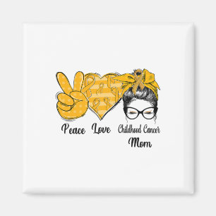Peace Love Childhood Cancer Mum Awareness Month  Magnet