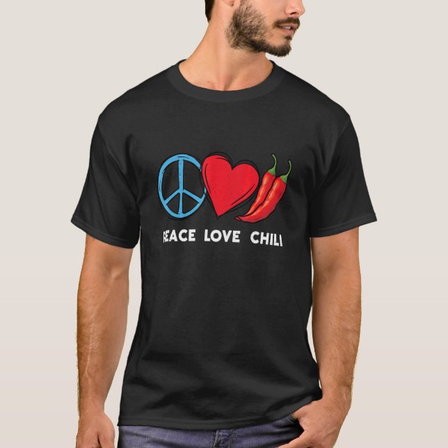 Peace Love Chilli Peppers Red Hot Spicy Pepper Eat T-Shirt (Front)