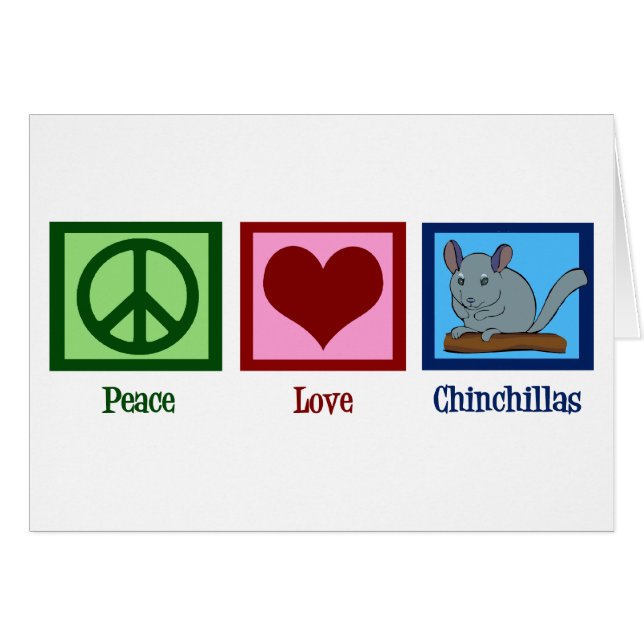 Peace Love Chinchillas (Front Horizontal)