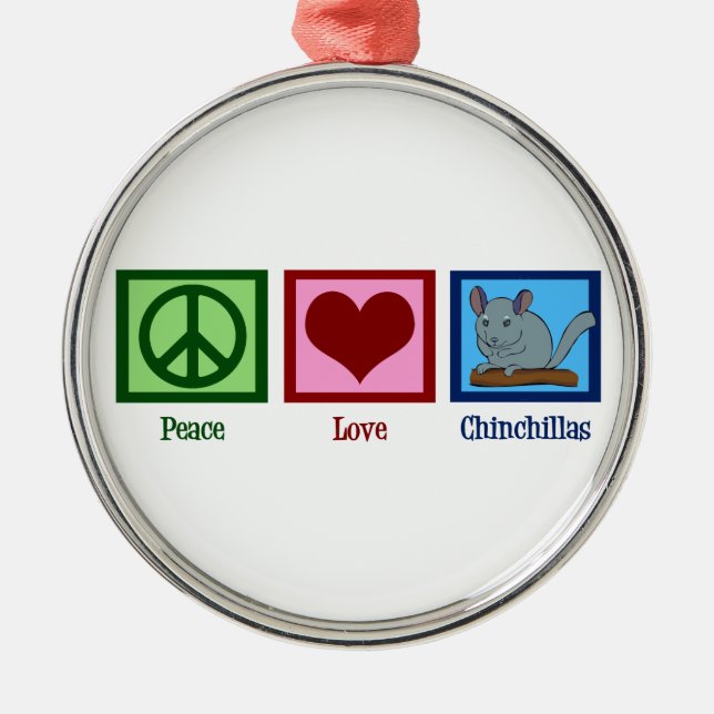 Peace Love Chinchillas Metal Tree Decoration (Front)