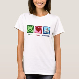 Peace Love Chiropractic - Cute Chiropractor T-Shirt