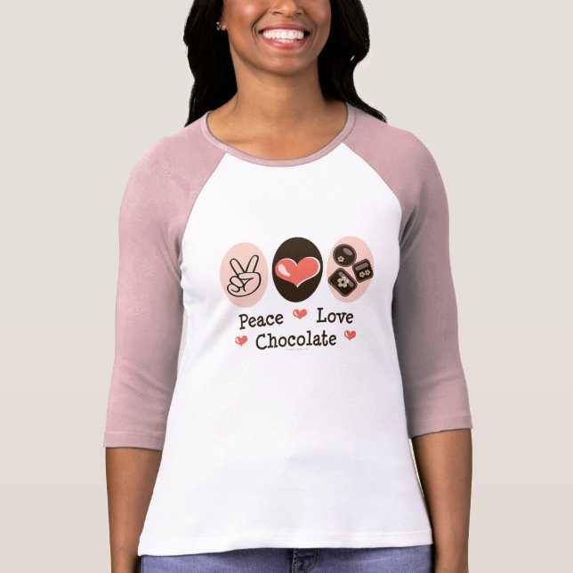 Peace Love Chocolate Raglan T shirt (Front)