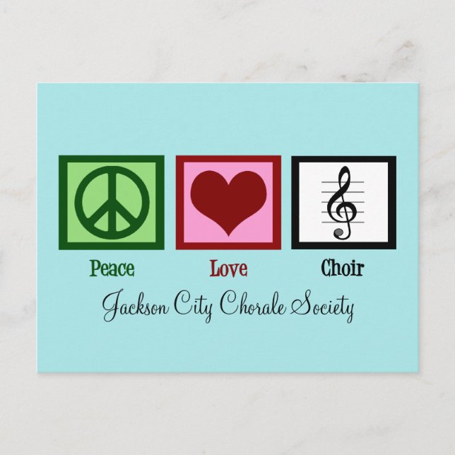Peace Love Choir Cute Customisable Teal Postcard (Front)