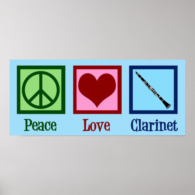 Peace Love Clarinet Poster (Front)