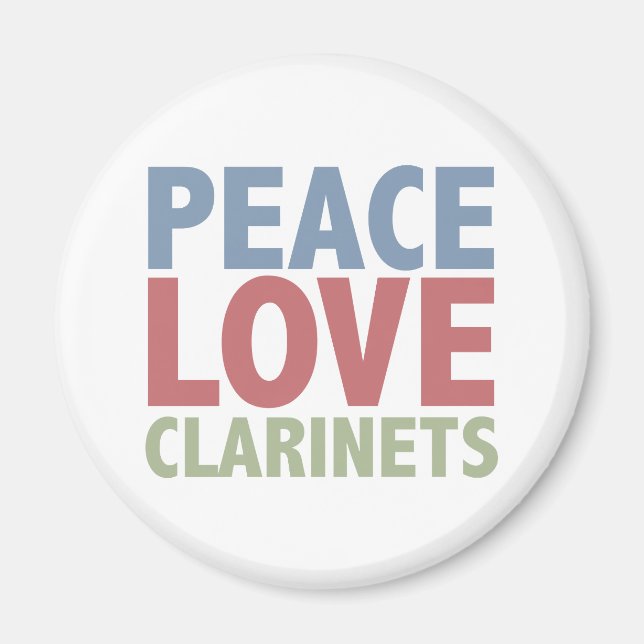 Peace Love Clarinets Magnet (Front)