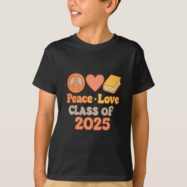 Peace Love Class of 2025 Retro Spirit Tee (Front)