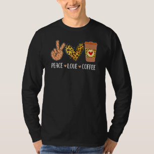 Peace Love Coffee Autumn Fall Season Thanksgiving T-Shirt