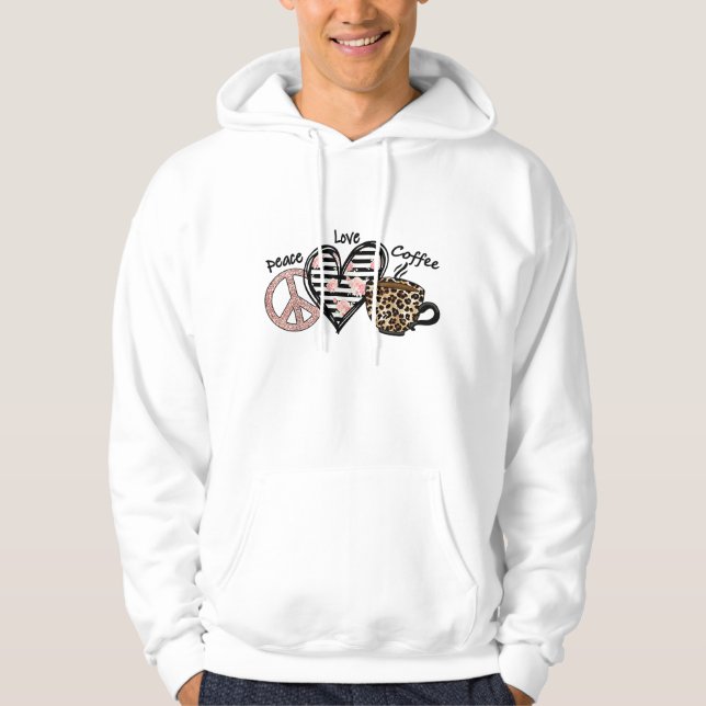 Peace Love Coffee Hoodie (Front)