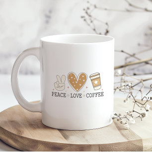 Peace Love Coffee I Love Coffee Quote Funny Happy Coffee Mug