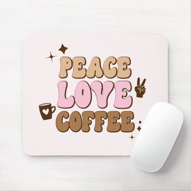 Peace Love Coffee Retro 70's Pink Brown Mouse Pad (With Mouse)