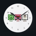 Peace Love Coffee Round Clock<br><div class="desc">A cute clock for a diner or cafe where they serve coffee. Pretty gift for someone's kitchen.</div>
