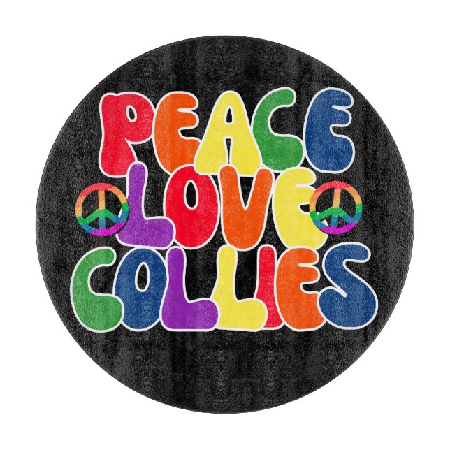 Peace Love Collies Cutting Board (Front)