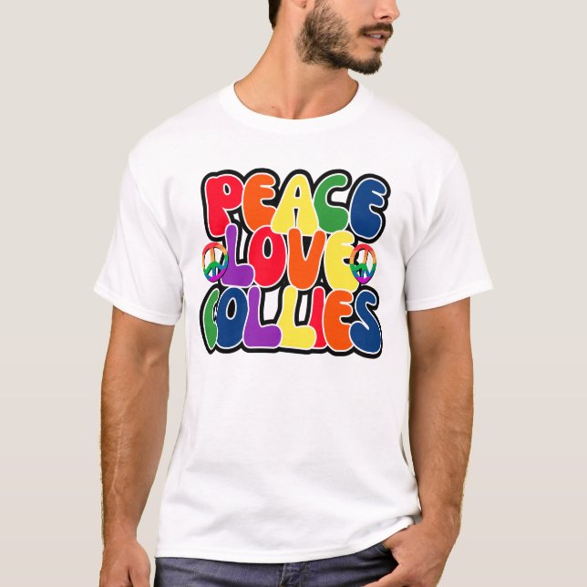 Peace Love Collies T-Shirt (Front)