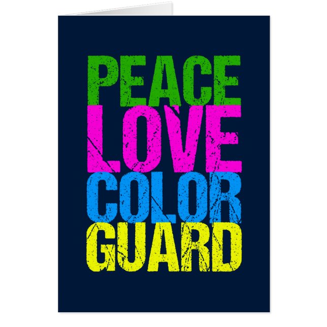 Peace Love Colour Guard (Front)
