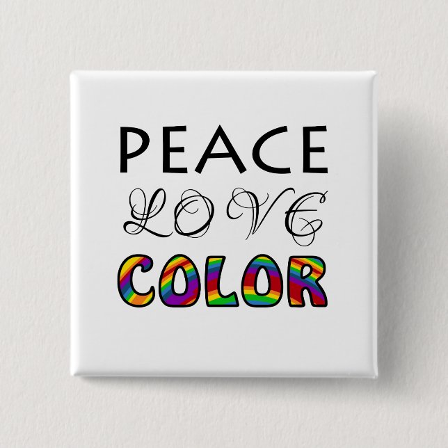 Peace Love Colour Rainbow Design 15 Cm Square Badge (Front)