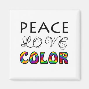 Peace Love Colour Rainbow Design Magnet