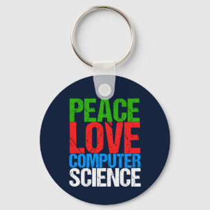 Peace Love Computer Science Key Ring