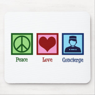 Peace Love Concierge Mouse Pad
