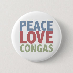 Peace Love Congas 6 Cm Round Badge