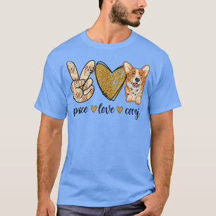 Peace Love Corgi Funny Dog Mum Mothers Day Corgi T-Shirt