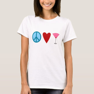 Peace, Love, Cosmopolitan T-Shirt