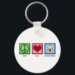 Peace Love Costume Design Key Ring<br><div class="desc">Peace Love Costume Design. A cute costume designer gift for someone who works in movie or theatre to pick out clothing for the actors on set.</div>