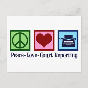 Peace Love Court Reporting Postcard