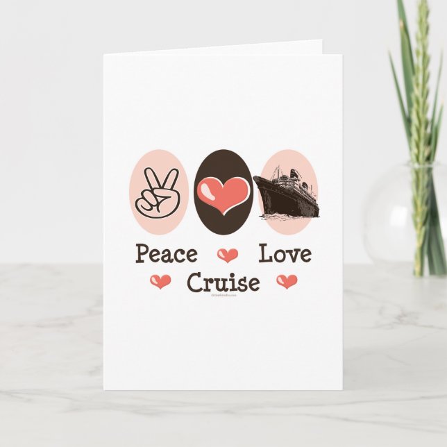 Peace Love Cruise Greeting Card (Front)